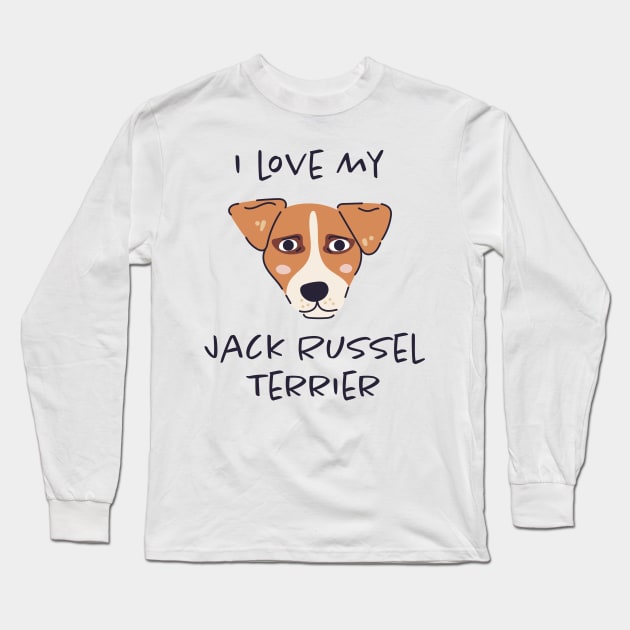 I Love My Jack Russel Terrier Long Sleeve T-Shirt by greenoriginals